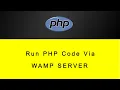 Run PHP Code Via WAMP Server TECH S DIARY