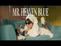 Download Lagu Valentina Ploy - Mr. Heaven Blue  (official teaser)