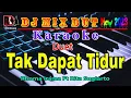 Download Lagu Karaoke Duet Tak Dapat Tidur ~ Rhoma Irama \u0026 Rita Sugiarto || Full Dj Mix Dut Orgen Tunggal