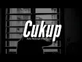 Download Lagu Cukup - Ach Radongkir ft Whllyano lirik