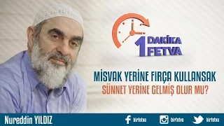 Misvak Yerine Fırça Kullansak Sünnet Yerine Gelmiş Olur Mu?