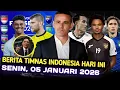 Berita Timnas Indonesia Hari Ini ~ Senin, 05 Januari 2026