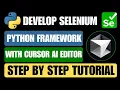 Build a Selenium Python Framework with AI Ultimate Guide to Cursor AI