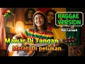 Lagu MAWAR DI TANGAN MELATI DI PELUKAN - Nais Larasati || ( Cover Raggae Version ) #music #cover #reggae 