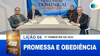 EBD | 4ª LIÇÃO: PROMESSA E OBEDIÊNCIA
