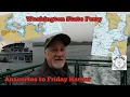 Boating in the San Juans - Anacortes to Friday Harbor by Ferry