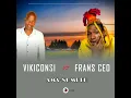 Download Lagu VIKICONSI ft FRANS CEO-ama number