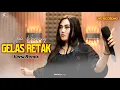 Download Lagu GELAS RETAK - NOVIE MANCUNG [[ VERSI REMIX ]]