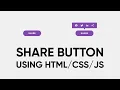 Share Button using HTML CSS and JavaScript