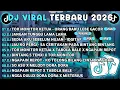 Lagu DJ TIKTOK TERBARU 2026🎵DJ TOR MONITOR KETUA - ORANG BARU LEBE GACOR🎵DJ JANGAN TUNGGU LAMA LAMA