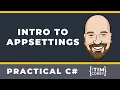 Intro to AppSettings in NET Core - Appsettings json secrets json and more