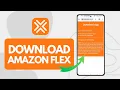 How To Download Amazon Flex App Android