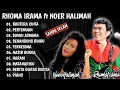 Lagu RHOMA IRAMA FT NOER HALIMAH FULL ALBUM TANPA IKLAN