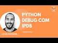 Python - Debug com ipdb
