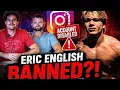 ERIC ENGLISH BANNED Here s What Happened