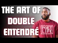 Beginner Poetry 101 Double Entendre Triple Entendre etc