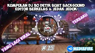 Download kumpulan dj 30 detik cocok buat backsound editor berkelas MP3