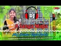 Lagu BEST Jhumar DJ Song // A Sanga Mapa (Mbj Style Mix) Red music