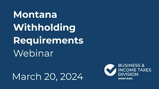 Montana Withholding Requirements 03-20-2025