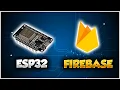SERIE ESP32 6 FIREBASE - ESP32