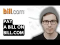 How To Pay A Bill On Bill com 2026 Guide