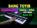 Download Lagu BANG TOYIB - Ade Irma | KARAOKE Nada Pria || CIS=DO