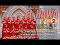 Lagu Album Kenangan Terlaris El Hawa Vol 2 #elhawa #qasidahmodern #albumreligi