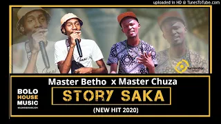 master betho and master chuza story saka new hit 2020 