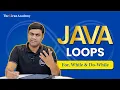Build Your Programming Foundation LOOPS in Java For While Do-While