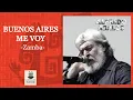 Buenos Aires Adiós - Alfredo Ábalos ft. Rubén Juárez (Zamba)