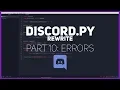 Python Making a Discord bot Part 10 Errors