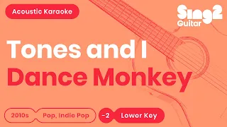 Tones and I - Dance Monkey (Lower Key) Acoustic Karaoke