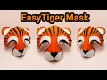easy tiger mask Diy tiger mask craft tiger costume idea paper animal craft
