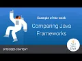 Comparing Java Frameworks