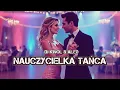 Lagu Dj Kinol ft. Alex - Nauczycielka Tańca