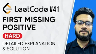 41 First Positive Missing Leetcode Problem Solution with Explanation DSA Problem Series