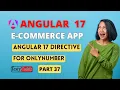 Angular17 ecommerce Project from scratch Directive in angular 17