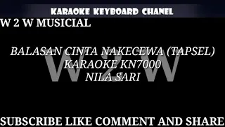Download BALASAN CINTA NAKECEWA -- NILA SARI (TAPSEL) KARAOKE KN7000 MP3