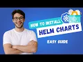 How to install Helm charts in Kubernetes Easy Quick Tutorial 2026