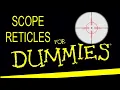 Rifle Scope Quick Tips Reticles
