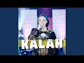 Download Lagu KALAH