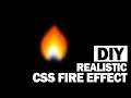 Easy Realistic CSS Fire Effect