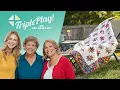 Triple Play How to Make 3 NEW Block Star Quilts - Free Quilting Tutorial