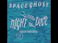 Night Dive (Deep End Mix)