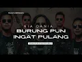Burung Pun Ingat Pulang | Nia Daniati l Pasukantaiproject I Rock Version