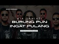 Burung Pun Ingat Pulang | Nia Daniati l Pasukantaiproject I Rock Version