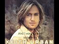 Keith Urban- Somebody Like you Lyrics