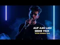 Lagu Alif Aag Lagi Seene Vich - Heart Touching - TikTok Trending Song 