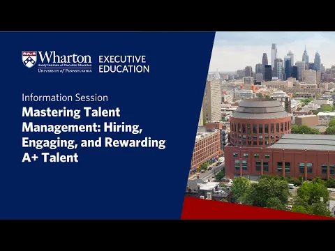 Information session on Wharton Executive Education’s Mastering Talent Management program