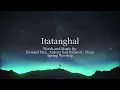Itatanghal by Spring Worship (Instrumental - Key of Eb)